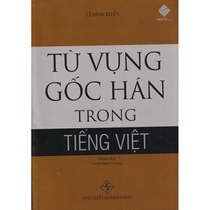 Từ Vựng Gốc Hán Trong Tiếng Việt