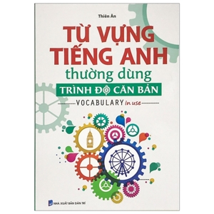 Từ Vựng Tiếng Anh Thường Dùng