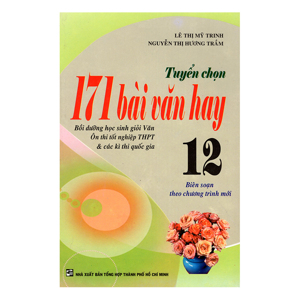 Tuyển chọn 171 bài văn hay 12