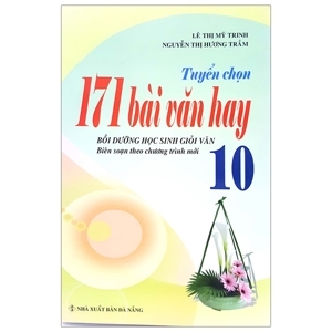 Tuyển Chọn 171 Bài Văn Hay Lớp 10