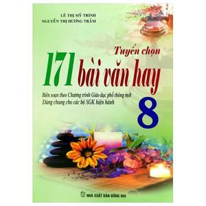 Tuyển Chọn 171 Bài Văn Hay Lớp 8