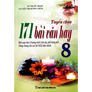 Tuyển Chọn 171 Bài Văn Hay Lớp 8