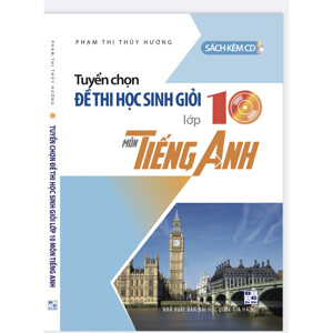 Tuyển chọn đề thi học sinh giỏi trung học cơ sở môn tiếng anh