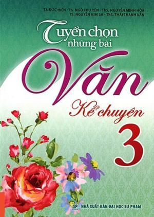 Tuyển chọn những bài văn kể chuyện 3