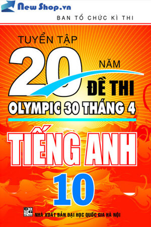 Tuyển tập 20 năm đề thi Olympic Tiếng Anh 10