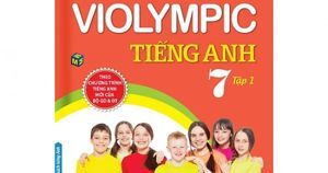 Tuyển Tập Đề Thi Violympic Tiếng Anh Lớp 7 - Tập 1, kèm CD