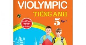 Tuyển Tập Đề Thi Violympic Tiếng Anh Lớp 5 - Tập 1, kèm CD