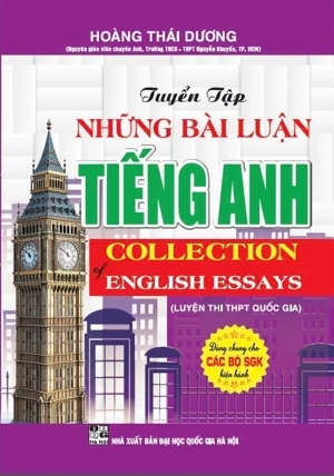 Tuyển Tập Những Bài Luận Tiếng Anh Ôn Thi THPT Quốc Gia