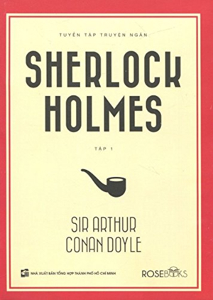 Tuyển Tập Truyện Ngắn Sherlock Holmes (Tập 1)