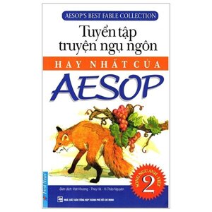 Tuyển Tập Truyện Ngụ Ngôn Hay Nhất Của Aesop (Tập 2)