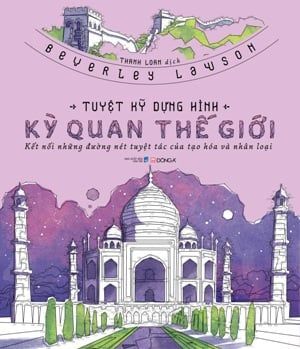 Tuyệt Kỹ Dựng Hình - Kỳ Quan Thế Giới