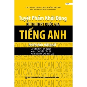 Tuyệt Phẩm Khởi Động Kì Thi THPT Quốc Gia Tiếng Anh