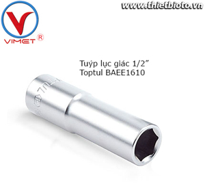 Tuýp lục giác dài TOPTUL BAEE1610 (1/2″ Dr. x 10mm)