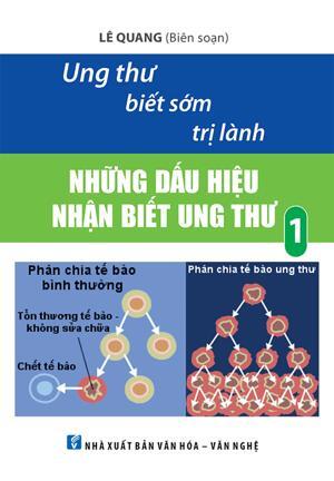 Ung thư biết sớm trị lành