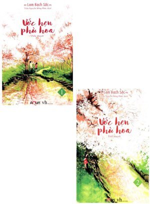 Ước Hẹn Phù Hoa (Trọn Bộ 2 Tập)