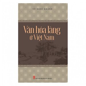 Văn Hóa Làng Ở Việt Nam