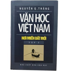 Văn học Việt Nam nơi miền đất mới (tập 3)