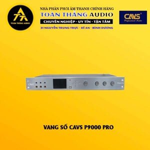 Vang số CAVS P9000 Pro