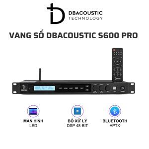 Vang Số DBacoustic S600