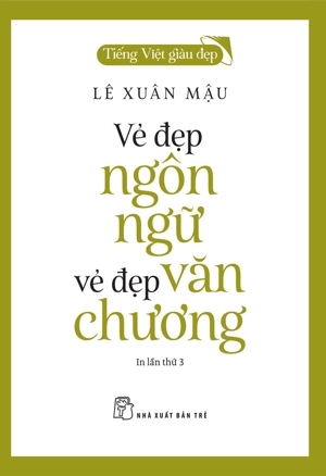 VẺ ĐẸP NGÔN NGỮ VẺ ĐẸP VĂN CHƯƠNG