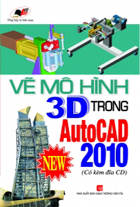 Vẽ Mô Hình 3D Trong Autocad 2010