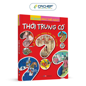 Vì Sao? Như Thế Nào? - Thời Trung Cổ