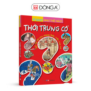 Vì Sao? Như Thế Nào? - Thời Trung Cổ