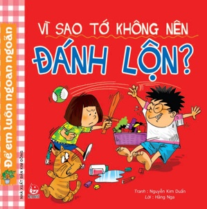 Vì Sao Tớ Không Nên Đánh Lộn?