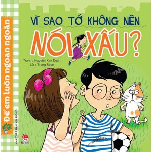 Vì Sao Tớ Không Nên Nói Xấu?