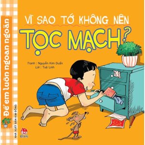 Vì Sao Tớ Không Nên Tọc Mạch?