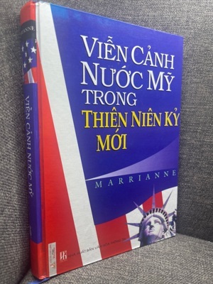 Viễn cảnh nước Mỹ trong thiên niên kỷ mới