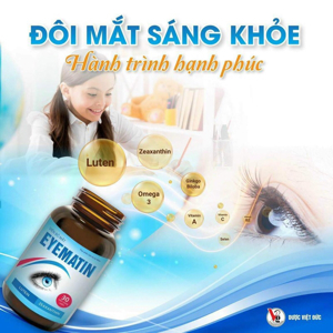 Viên uống bổ mắt Eyematin bảo vệ mắt toàn diện