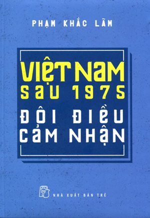 Việt Nam sau 1975 – Đôi điều cảm nhận