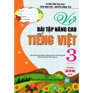 Vở Bài Tập Nâng Cao Tiếng Việt Lớp 3 (Tập 1)