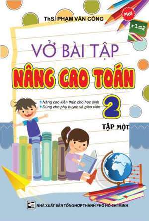 Vở bài tập nâng cao toán 2 tập 1