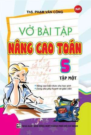 Vở bài tập nâng cao Toán 5 tập 1