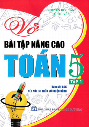 Vở bài tập nâng cao Toán 5 tập 1