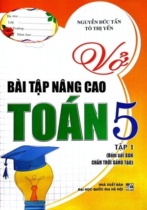 Vở bài tập nâng cao Toán 5 tập 1