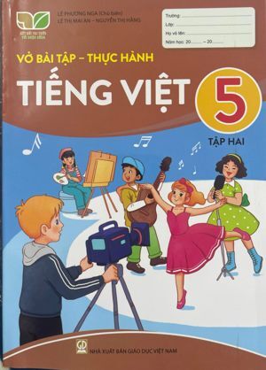 Vở Bài Tập Thực Hành Tiếng Việt Lớp 5 - Tập 2