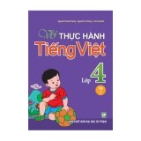 Vở Bài Tập Thực Hành Tiếng Việt Lớp 4 - Tập 1