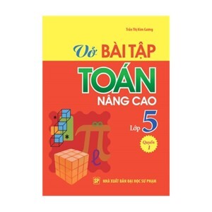 Vở bài tập Toán nâng cao lớp 5 - Quyển 1