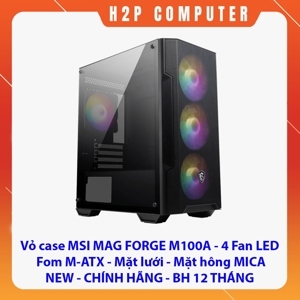 Vỏ máy tính - Case MSI Forge M100A