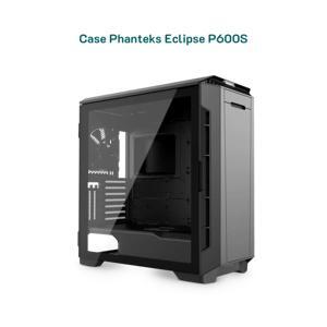 Vỏ máy tính - Case Phanteks Eclipse P600S ATX