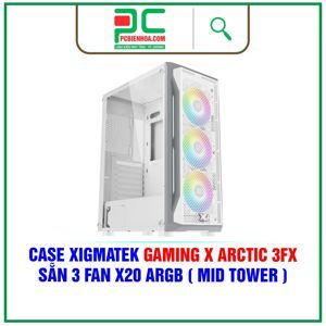 Vỏ máy tính - Case Xigmatek Gaming X Arctic 3FX