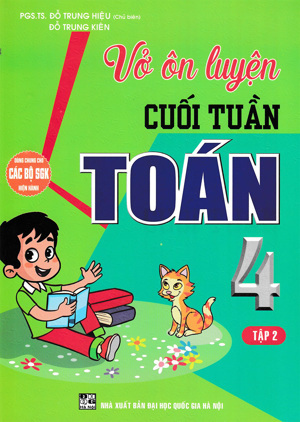 Vở Ôn Luyện Cuối Tuần Toán 4 - Tập 2