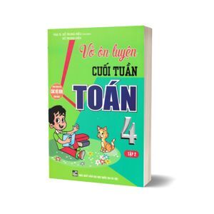 Vở Ôn Luyện Cuối Tuần Toán 4 - Tập 2