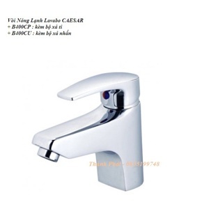 Vòi chậu lavabo Caesar B400CP (nóng lạnh)