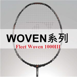 Vợt cầu lông Fleet Woven 1000III