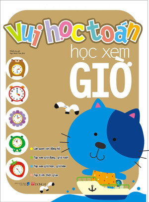 Vui học toán: Học xem giờ - Nhiều tác giả