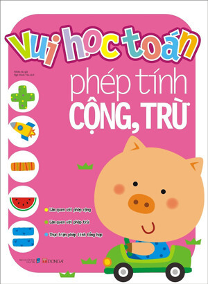 Vui Học Toán - Phép Tính Cộng, Trừ